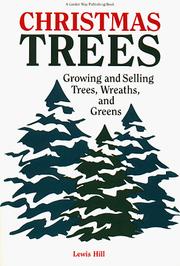 Cover of: Christmas trees: growing and selling trees, wreaths, & greens