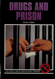 Cover of: Drugs and prison by Victor Adint, Victor Adint