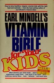 Cover of: Earl Mindell's Vitamin Bible for your kids by Earl Mindell