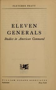 Cover of: Eleven generals: studies in American command
