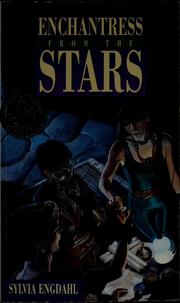 Cover of: Enchantress from the stars by Sylvia Engdahl
