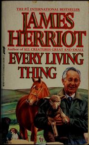 Cover of: Every living thing by James Herriot
