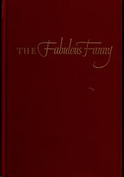 Cover of: The fabulous Fanny: the story of Fanny Brice