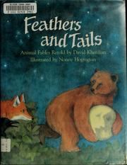 Cover of: Feathers and tails: animal fables from around the world