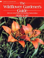 The wildflower gardener's guide by Henry Warren Art