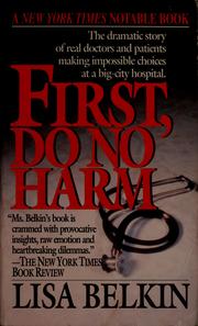 Cover of: First, do no harm by Lisa Belkin