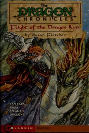 Flight of the Dragon Kyn (Dragon Chronicles #2) by Susan Fletcher