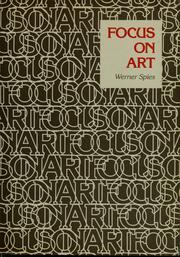 Cover of: Focus on art by Werner Spies