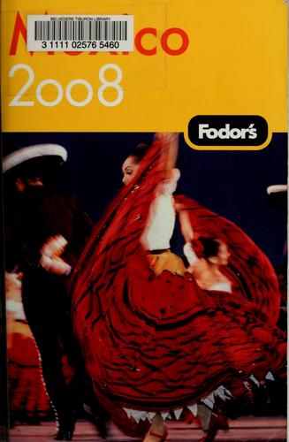 Fodor's 2008 Mexico by Heidi Leigh Johansen