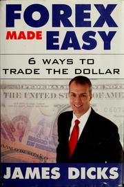 Forex made easy by James Dicks