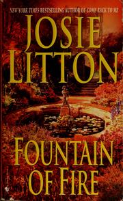 Cover of: Fountain of fire by Josie Litton