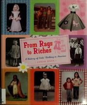Cover of: From rags to riches: a history of girls' clothing in America