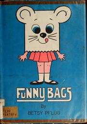 Funny bags by Betsy Pflug