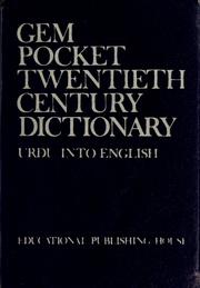 Gem pocket twentieth century dictionary by M. Raza-Ul-Haq Badakhshani