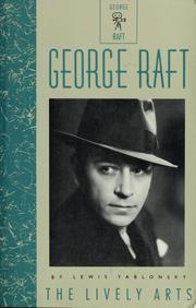 George Raft by Lewis Yablonsky