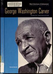 Cover of: George Washington Carver by Dennis Abrams