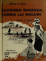 Cover of: Getting to know Southern Rhodesia, Zambia and Malawi