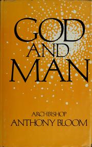 Cover of: God and man by Anthony Bloom