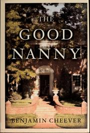 Cover of: The good nanny: a novel