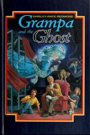 Cover of: Grampa and the ghost by Shirley-Raye Redmond