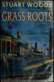 Cover of: Grass roots by Stuart Woods
