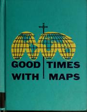 Cover of: Good times with maps by Irene Estep