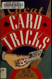 Cover of: Great card tricks by Bob Longe
