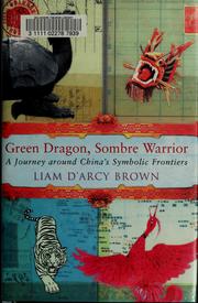 Cover of: Green dragon, sombre warrior by Liam D'Arcy Brown