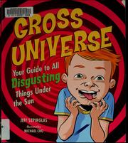 Cover of: Gross universe by Jeff Szpirglas