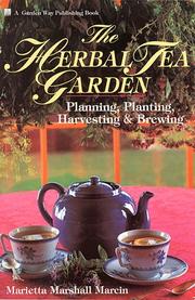 Cover of: The herbal tea garden by Marietta Marshall Marcin