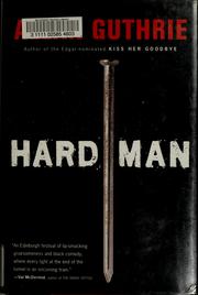 Cover of: Hard man by Allan Guthrie