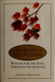 Cover of: A harvest of reflections: wisdom for the soul through the seasons