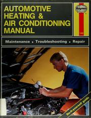 Cover of: The Haynes automotive heating & air conditioning systems manual: the Haynes repair manual for automotive heating and air conditioning systems