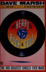 The heart of rock & soul by Dave Marsh
