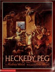 Cover of: Heckedy Peg by Audrey Wood