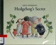 Cover of: Hedgehog's secret by Lena Anderson