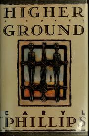 Cover of: Higher ground: a novel in three parts