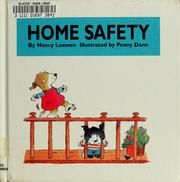 Cover of: Home safety by Nancy Loewen