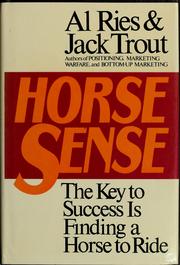 Cover of: Horse sense: the key to success is finding a horse to ride