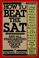 Cover of: How to beat the S.A.T. and all standardized multiple-choice tests