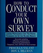 Cover of: How to conduct your own survey by Priscilla Salant