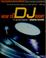 Cover of: How to DJ right