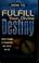 Cover of: How to fulfill your divine destiny
