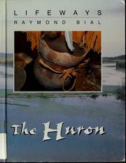 Cover of: The Huron by Raymond Bial