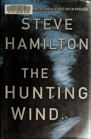 Cover of: The hunting wind by Steve Hamilton