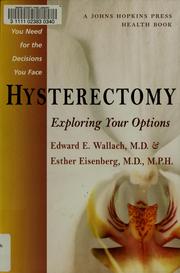 Cover of: Hysterectomy by Edward E. Wallach