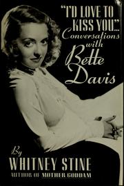 Cover of: "I'd love to kiss you-- ": conversations with Bette Davis