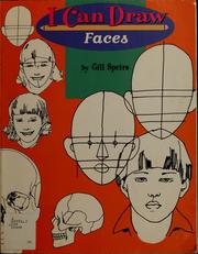 Cover of: I can draw faces by Gill Speirs