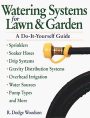 Cover of: Watering systems for lawn & garden by R. Dodge Woodson