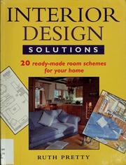 Cover of: Interior design: Solutions : 20 ready-made room schemes for your home